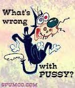 If There Is Something Wrong With Your Pussy, We Have The Cure! Humor! Garbage Humor!!   Visit Spumco! For Free Cartoons!